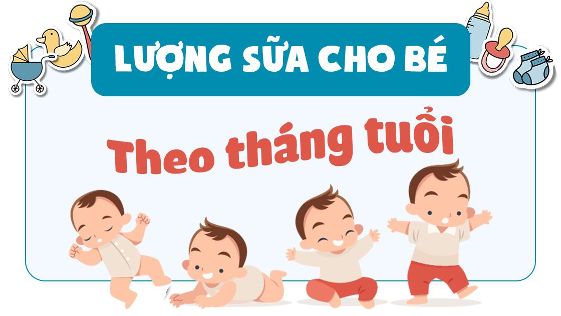 Lượng sữa cho bé theo tháng tuổi - Elife nhà cung cấp bán buôn sữa bột, sữa non, sữa dê giá sỉ các loại toàn quốc