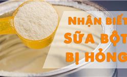 Cách nhận biết sữa bột bị hỏng - Làm thế nào để biết sữa đã hỏng